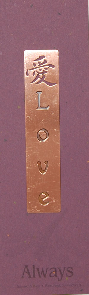 Love - Copper Bookmark w/ quote